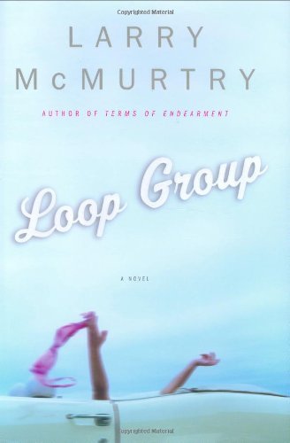 Larry Mcmurtry/Loop Group